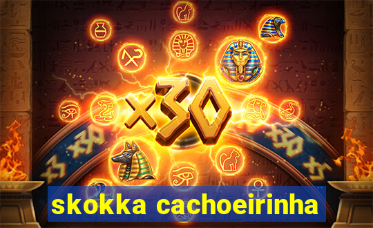 skokka cachoeirinha